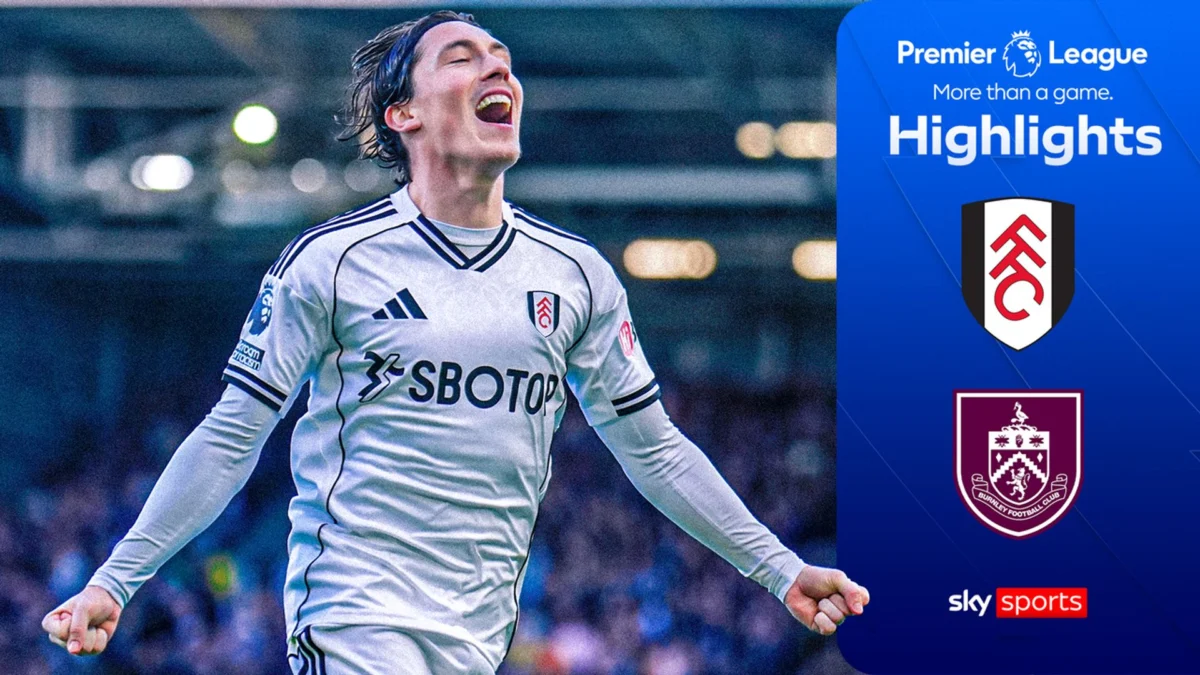 Fulham Secures Dramatic Late Victory Over Burnley, Reigniting European Ambitions